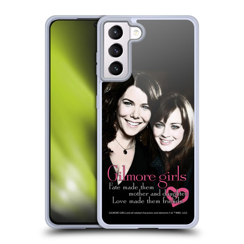 Gilmore Girls Graphics Fate Made Them Soft Gel Case for Samsung Galaxy S21+ 5G