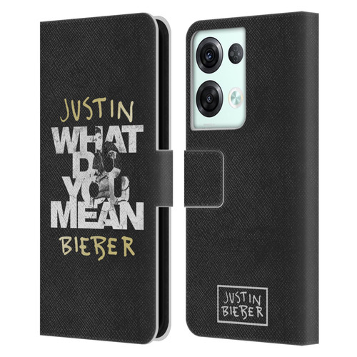 Justin Bieber Purpose B&w What Do You Mean Typography Leather Book Wallet Case Cover For OPPO Reno8 Pro
