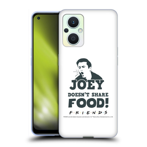 Friends TV Show Quotes Joey Food Soft Gel Case for OPPO Reno8 Lite