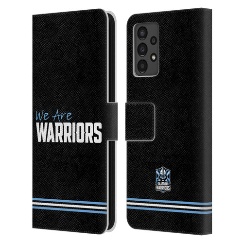 Glasgow Warriors Logo We Are Warriors Leather Book Wallet Case Cover For Samsung Galaxy A13 (2022)