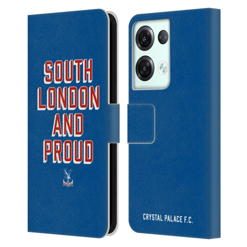 Crystal Palace FC Crest South London And Proud Leather Book Wallet Case Cover For OPPO Reno8 Pro