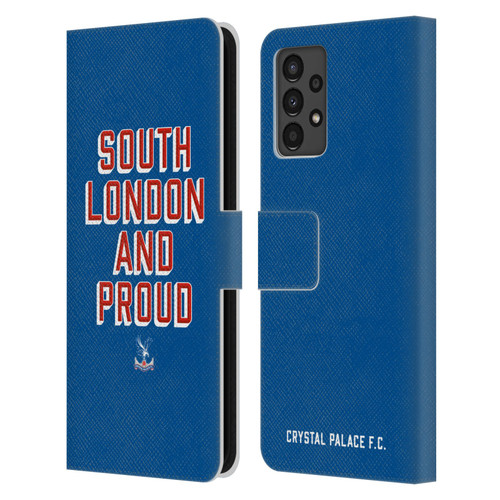 Crystal Palace FC Crest South London And Proud Leather Book Wallet Case Cover For Samsung Galaxy A13 (2022)