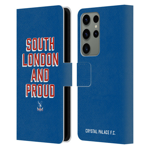 Crystal Palace FC Crest South London And Proud Leather Book Wallet Case Cover For Samsung Galaxy S23 Ultra 5G