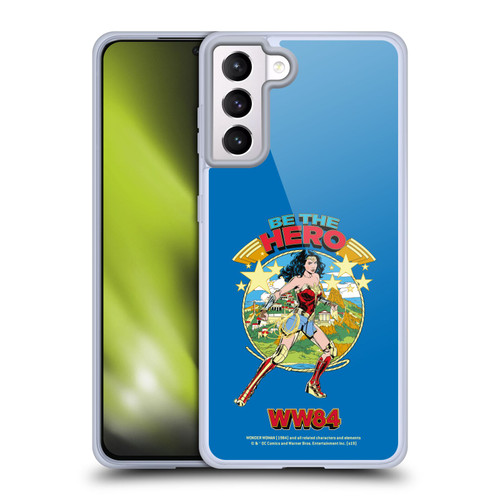 Wonder Woman 1984 Retro Art Be The Hero Soft Gel Case for Samsung Galaxy S21+ 5G