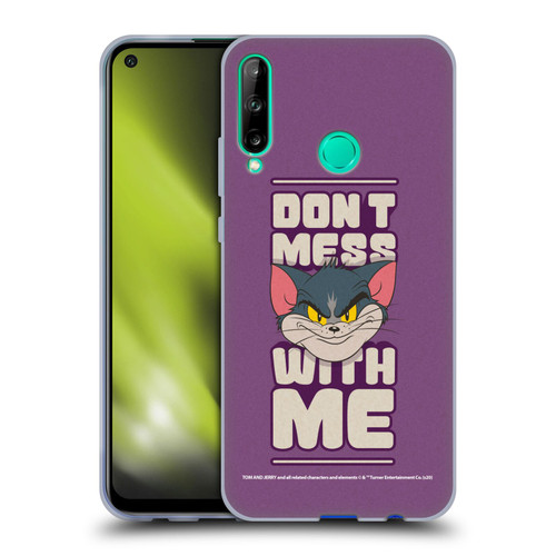 Tom and Jerry Typography Art Don't Mess With Me Soft Gel Case for Huawei P40 lite E