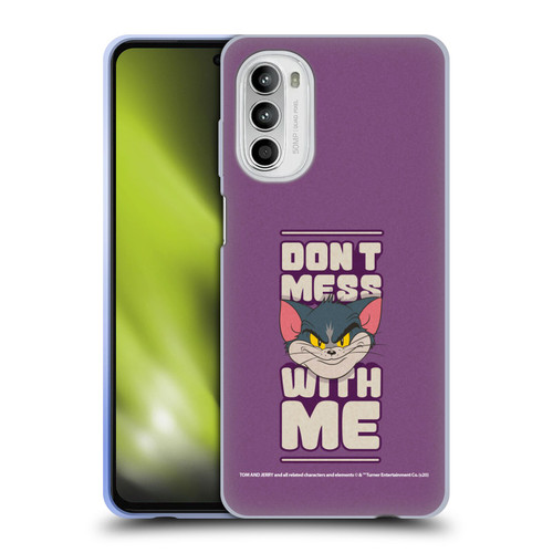 Tom and Jerry Typography Art Don't Mess With Me Soft Gel Case for Motorola Moto G52
