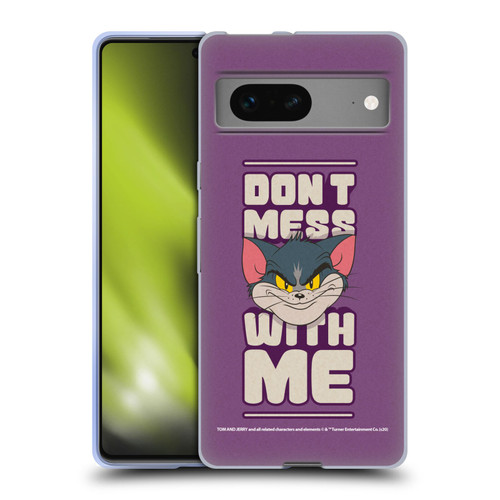 Tom and Jerry Typography Art Don't Mess With Me Soft Gel Case for Google Pixel 7