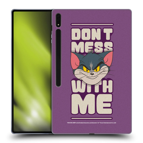 Tom and Jerry Typography Art Don't Mess With Me Soft Gel Case for Samsung Galaxy Tab S8 Ultra