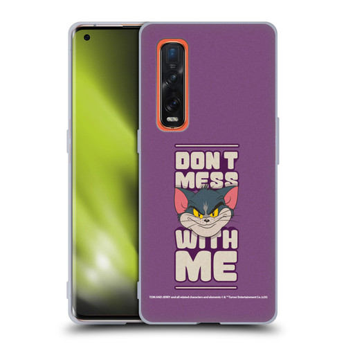 Tom and Jerry Typography Art Don't Mess With Me Soft Gel Case for OPPO Find X2 Pro 5G
