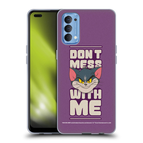 Tom and Jerry Typography Art Don't Mess With Me Soft Gel Case for OPPO Reno 4 5G