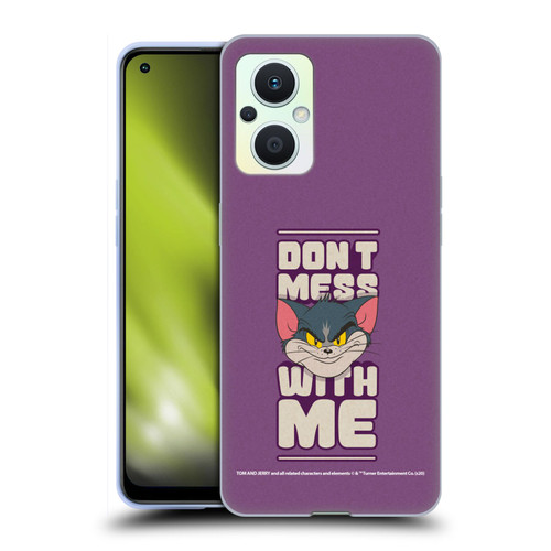 Tom and Jerry Typography Art Don't Mess With Me Soft Gel Case for OPPO Reno8 Lite