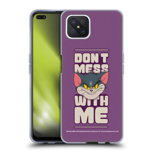 Tom and Jerry Typography Art Don't Mess With Me Soft Gel Case for OPPO Reno4 Z 5G