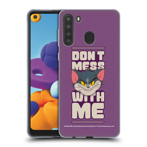 Tom and Jerry Typography Art Don't Mess With Me Soft Gel Case for Samsung Galaxy A21 (2020)