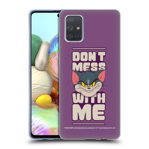 Tom and Jerry Typography Art Don't Mess With Me Soft Gel Case for Samsung Galaxy A71 (2019)