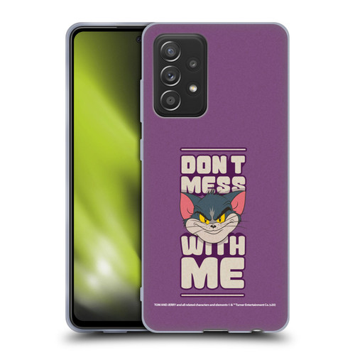 Tom and Jerry Typography Art Don't Mess With Me Soft Gel Case for Samsung Galaxy A52 / A52s / 5G (2021)
