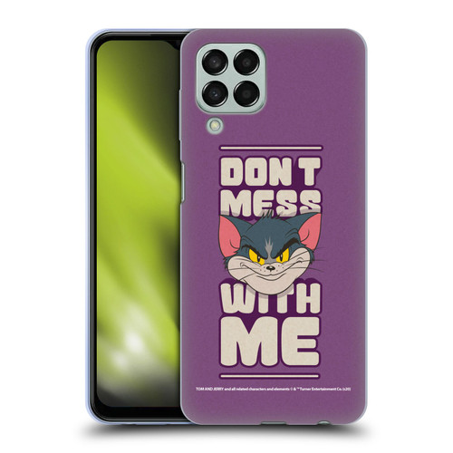 Tom and Jerry Typography Art Don't Mess With Me Soft Gel Case for Samsung Galaxy M33 (2022)