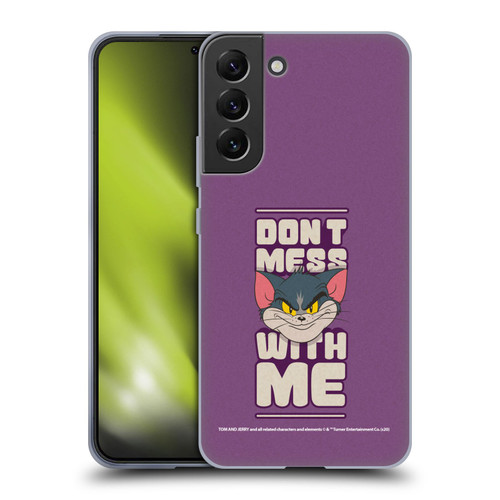 Tom and Jerry Typography Art Don't Mess With Me Soft Gel Case for Samsung Galaxy S22+ 5G