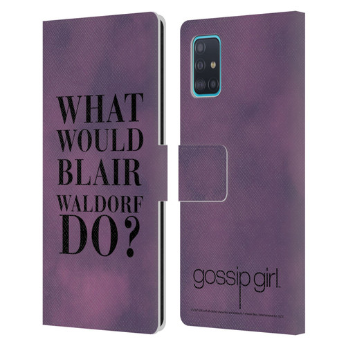 Gossip Girl Graphics What Would Blair Leather Book Wallet Case Cover For Samsung Galaxy A51 (2019)