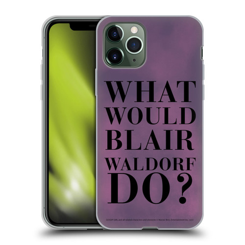 Gossip Girl Graphics What Would Blair Soft Gel Case for Apple iPhone 11 Pro