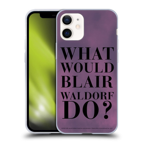 Gossip Girl Graphics What Would Blair Soft Gel Case for Apple iPhone 12 Mini
