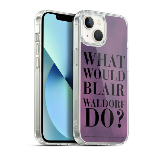 Gossip Girl Graphics What Would Blair Soft Gel Case for Apple iPhone 13