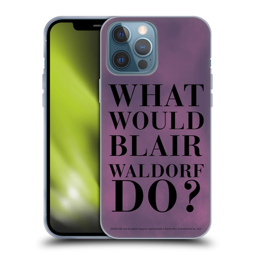 Gossip Girl Graphics What Would Blair Soft Gel Case for Apple iPhone 13 Pro Max