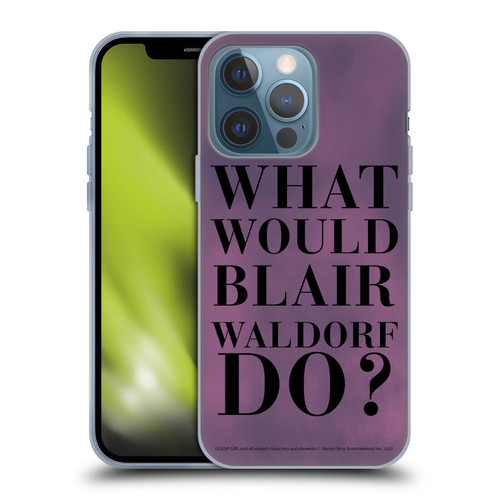 Gossip Girl Graphics What Would Blair Soft Gel Case for Apple iPhone 13 Pro