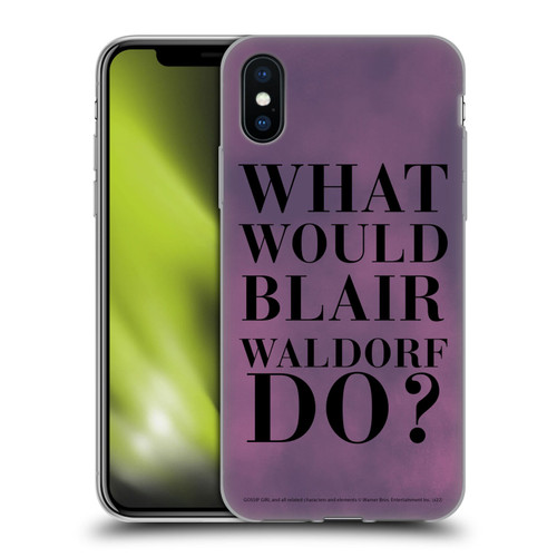 Gossip Girl Graphics What Would Blair Soft Gel Case for Apple iPhone X / iPhone XS