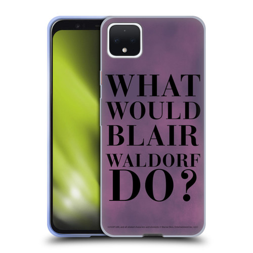 Gossip Girl Graphics What Would Blair Soft Gel Case for Google Pixel 4 XL