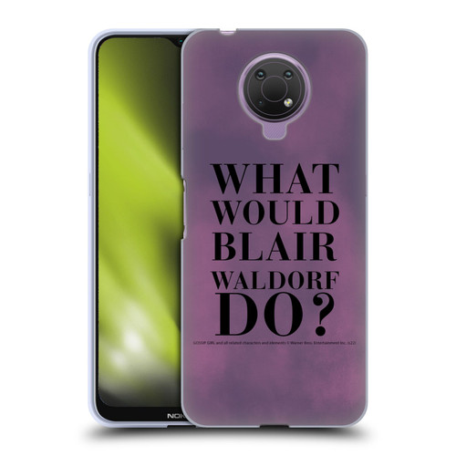 Gossip Girl Graphics What Would Blair Soft Gel Case for Nokia G10