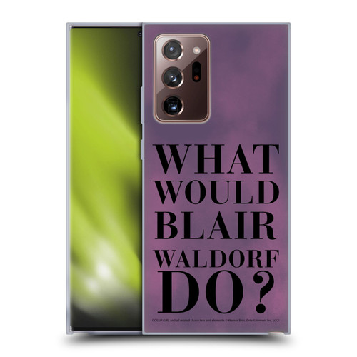 Gossip Girl Graphics What Would Blair Soft Gel Case for Samsung Galaxy Note20 Ultra / 5G
