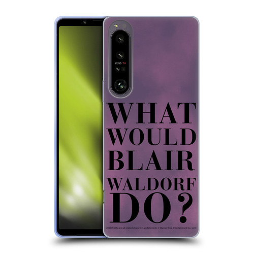 Gossip Girl Graphics What Would Blair Soft Gel Case for Sony Xperia 1 IV