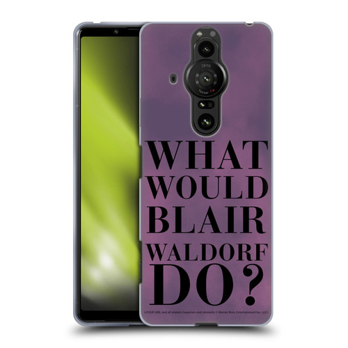 Gossip Girl Graphics What Would Blair Soft Gel Case for Sony Xperia Pro-I