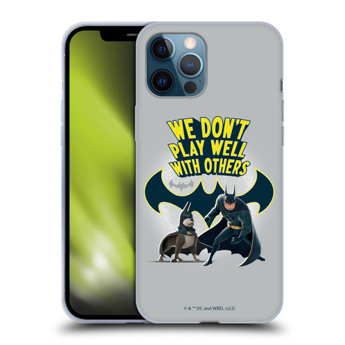 DC League Of Super Pets Graphics We Don't Play Well With Others Soft Gel Case for Apple iPhone 12 Pro Max
