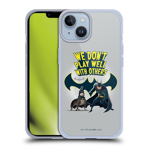 DC League Of Super Pets Graphics We Don't Play Well With Others Soft Gel Case for Apple iPhone 14