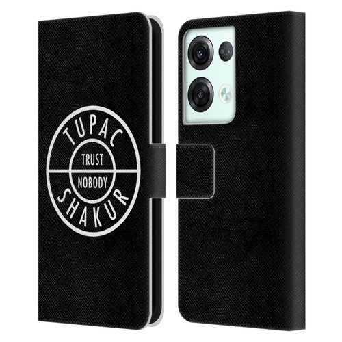 Tupac Shakur Logos Trust Nobody Leather Book Wallet Case Cover For OPPO Reno8 Pro