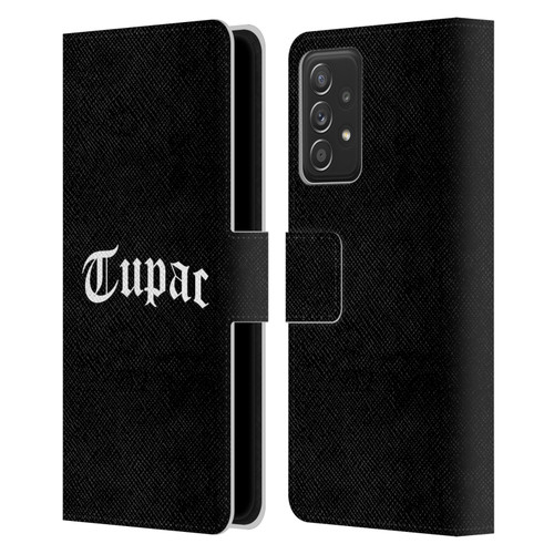 Tupac Shakur Logos Old English 2 Leather Book Wallet Case Cover For Samsung Galaxy A52 / A52s / 5G (2021)