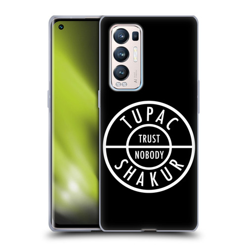 Tupac Shakur Logos Trust Nobody Soft Gel Case for OPPO Find X3 Neo / Reno5 Pro+ 5G
