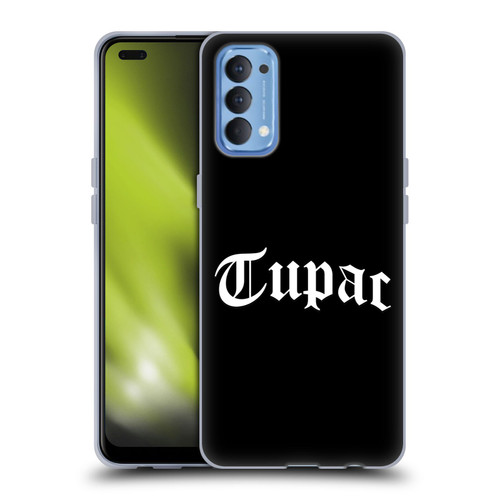 Tupac Shakur Logos Old English 2 Soft Gel Case for OPPO Reno 4 5G