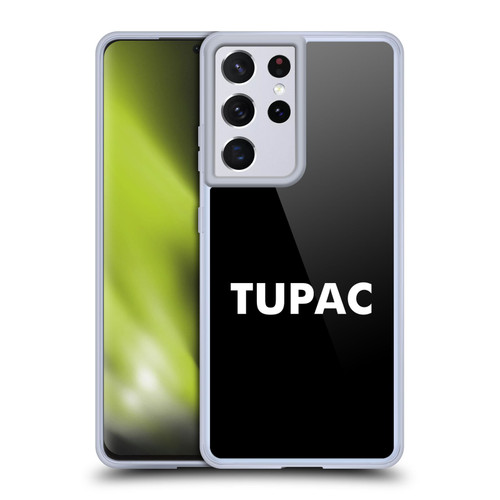 Tupac Shakur Logos Sans Serif Soft Gel Case for Samsung Galaxy S21 Ultra 5G