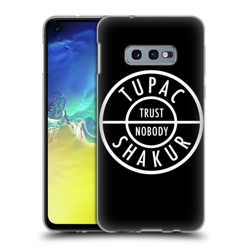 Tupac Shakur Logos Trust Nobody Soft Gel Case for Samsung Galaxy S10e