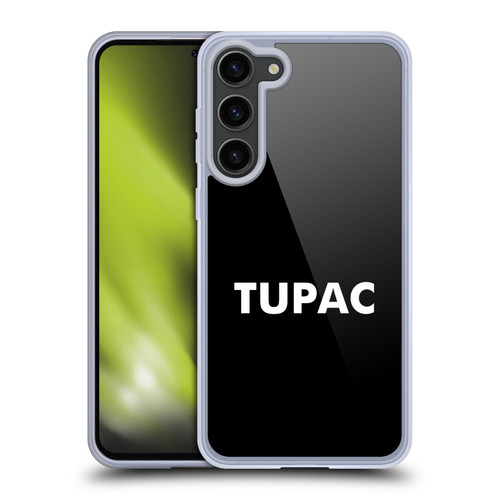 Tupac Shakur Logos Sans Serif Soft Gel Case for Samsung Galaxy S23+ 5G