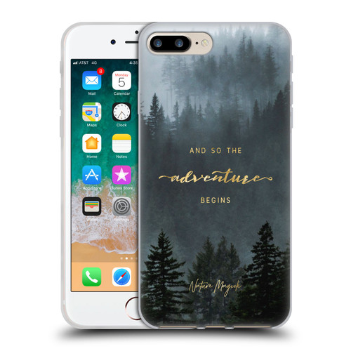 Nature Magick So The Adventure Begins Quote Trees Soft Gel Case for Apple iPhone 7 Plus / iPhone 8 Plus