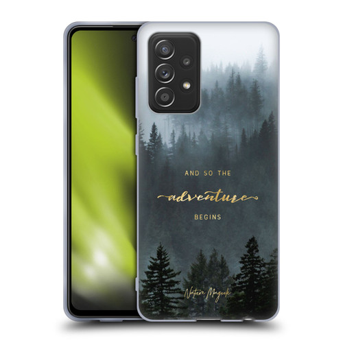 Nature Magick So The Adventure Begins Quote Trees Soft Gel Case for Samsung Galaxy A52 / A52s / 5G (2021)