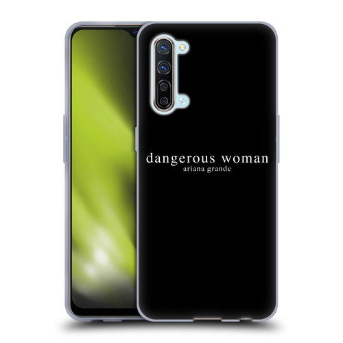 Ariana Grande Dangerous Woman Text Soft Gel Case for OPPO Find X2 Lite 5G