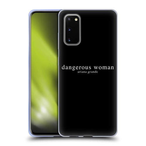 Ariana Grande Dangerous Woman Text Soft Gel Case for Samsung Galaxy S20 / S20 5G