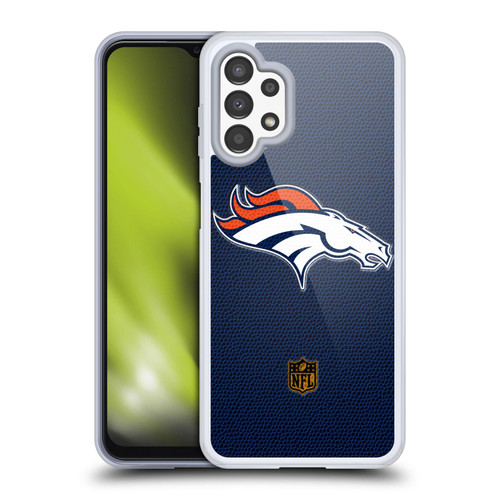 NFL Denver Broncos Logo Football Soft Gel Case for Samsung Galaxy A13 (2022)