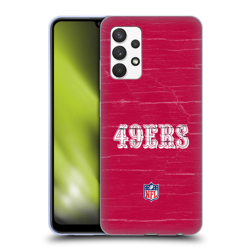 NFL San Francisco 49Ers Logo Distressed Look Soft Gel Case for Samsung Galaxy A32 (2021)