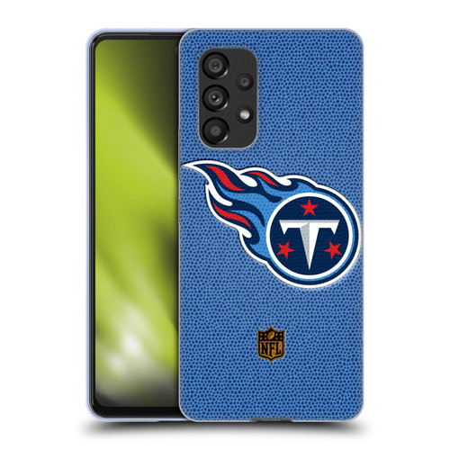 NFL Tennessee Titans Logo Football Soft Gel Case for Samsung Galaxy A53 5G (2022)