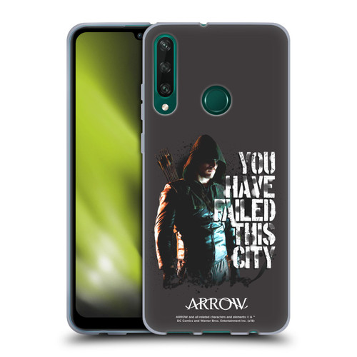 Arrow TV Series Graphics You Have Failed This City Soft Gel Case for Huawei Y6p